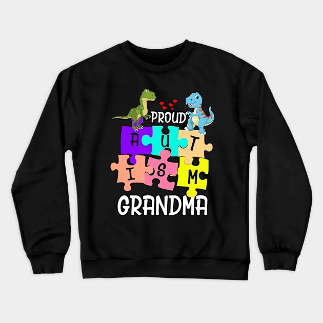 Proud Autism Grandma Crewneck Sweatshirt by gotravele store